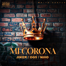 Mi Corona by OG5 Ft. Jiker, Niño